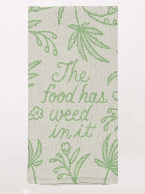 Blue Q Kitchen Towel - The Food Has Weed In it